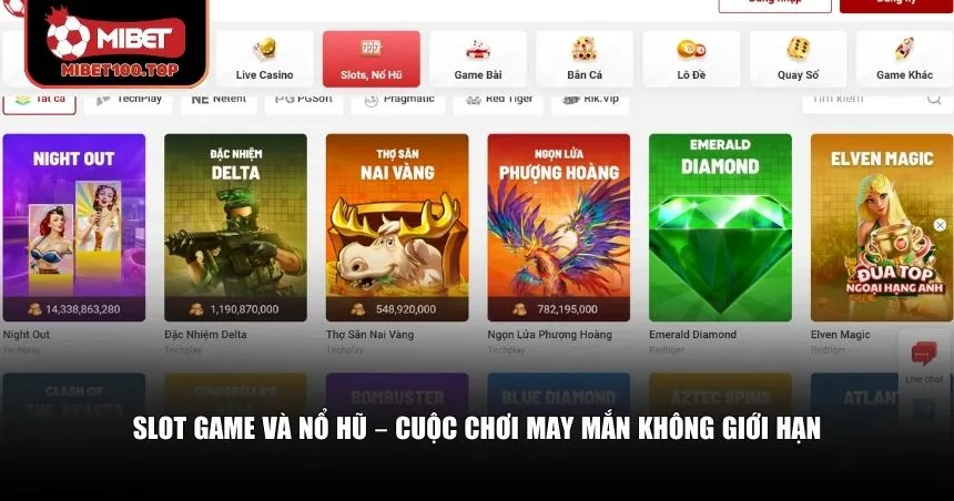 Slot game và nổ hũ tại Mibet chính là “sân chơi vàng” cho sự may rủi