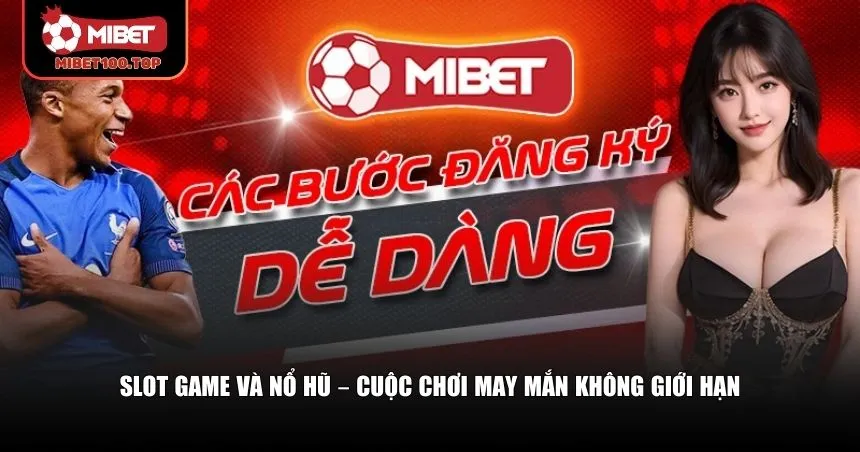 Hướng dẫn đăng ký và đăng nhập Mibet mượt mà